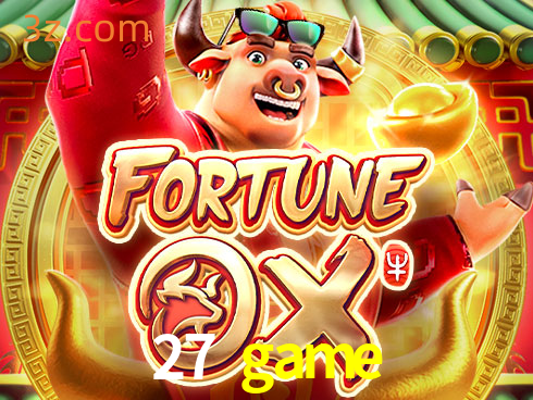 27 game Slot Fortune Ox⭐️login eSports Site⭐️27 game plataforma
