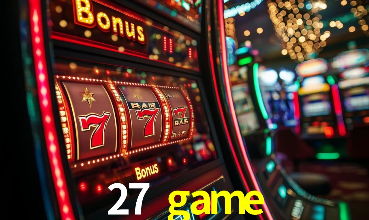Bônus Generosos e Exclusivos no 27 game para Você!